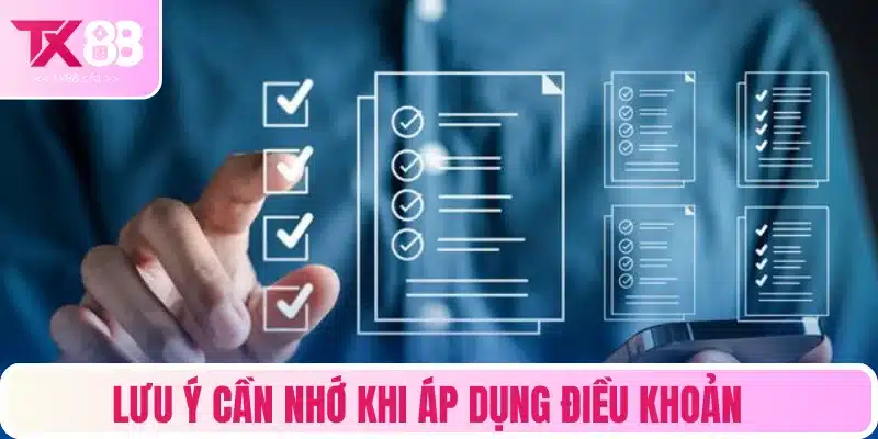 Những điều cần nhớ khi áp dụng điều khoản chính sách