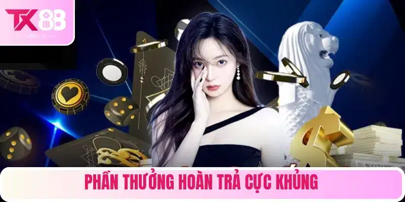 Các khoản thưởng hoàn trả khuyến mãi VIP cực khủng