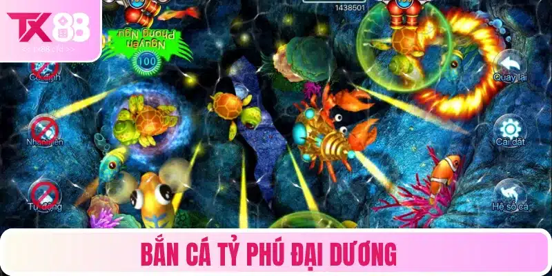 Chinh phục tựa game bắn cá tỷ phú đại dương