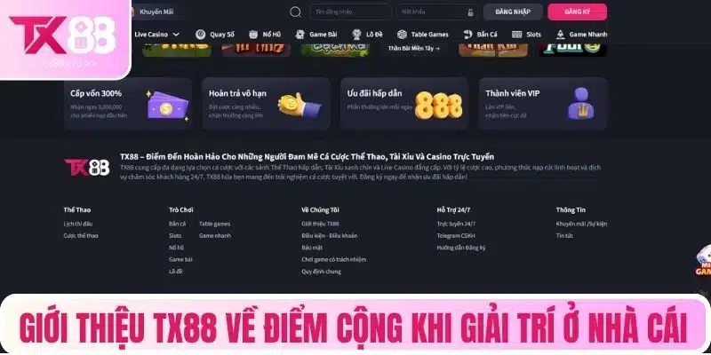 Giới thiệu TX88 về điểm cộng khi giải trí ở nhà cái