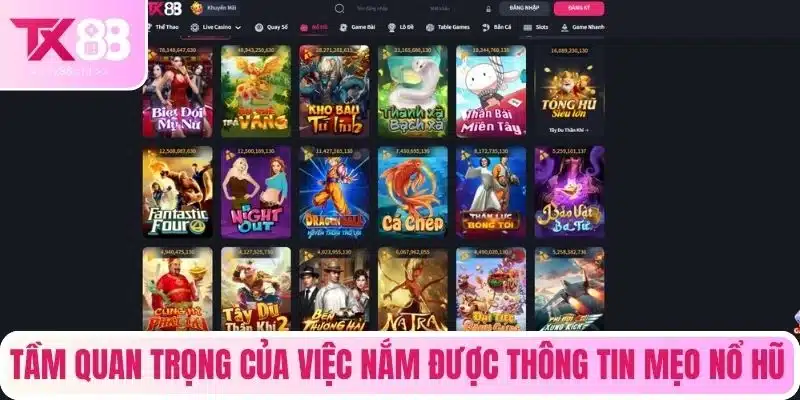 Tầm quan trọng của việc nắm được thông tin mẹo nổ hũ