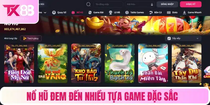 Nổ hũ đem đến không ít tựa game đặc sắc