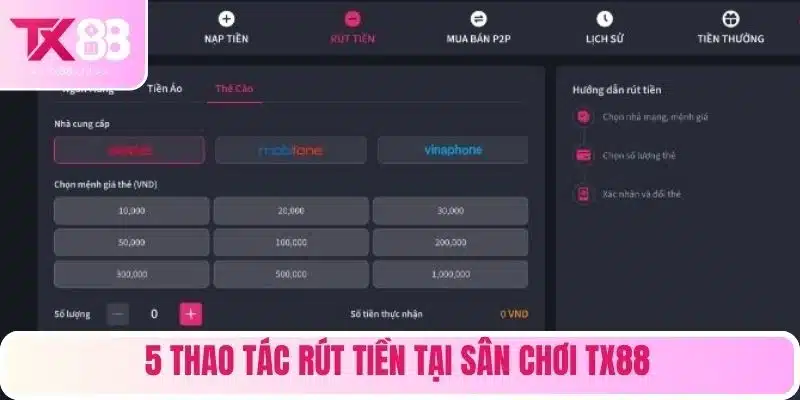 5 thao tác rút tiền tại sân chơi TX88